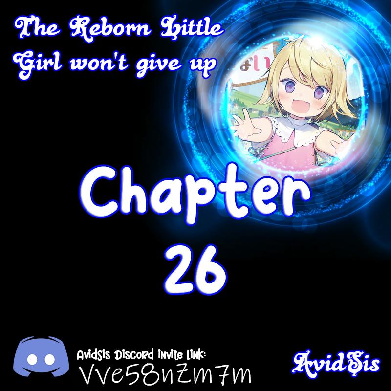 The Reborn Little Girl Won’t Give Up chapter 26 page 1